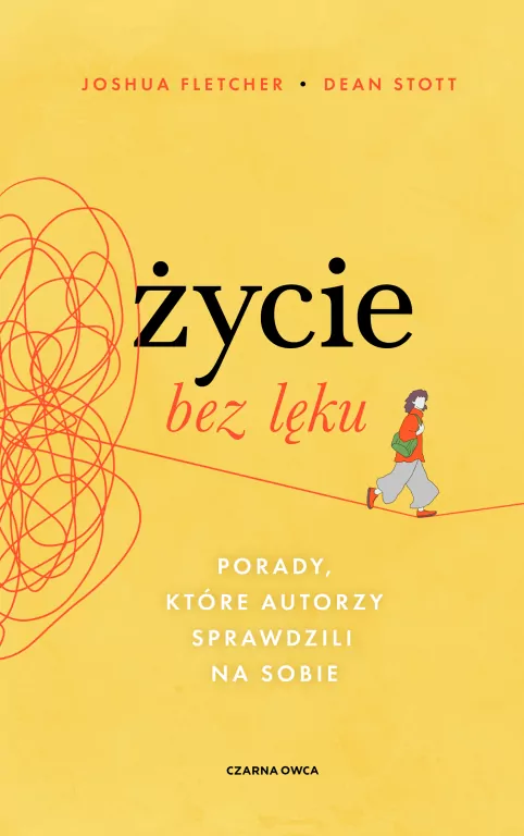 Życie bez lęku. Porady, które autorzy sprawdzili.. - tantis.pl