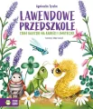 Lawendowe Przedszkole. Czułe bajeczki na radości i smuteczki - tantis.pl