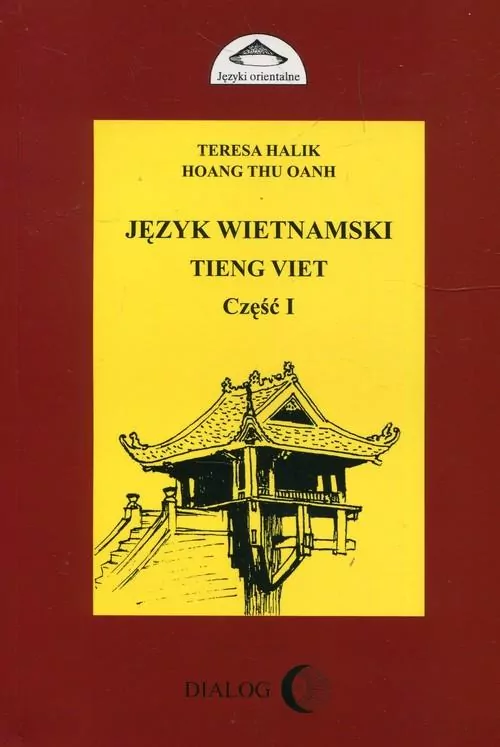 Język wietnamski. Tieng Viet. Część 1 - tantis.pl