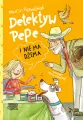 Detektyw Pepe i nie ma dżema. Detektyw Pepe. Tom 3 - tantis.pl