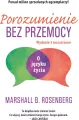 Porozumienie bez przemocy. O języku życia - tantis.pl