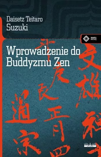 Wprowadzenie do buddyzmu Zen. Wydanie 3 - tantis.pl