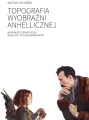 Topografia wyobraźni anhellicznej - tantis.pl