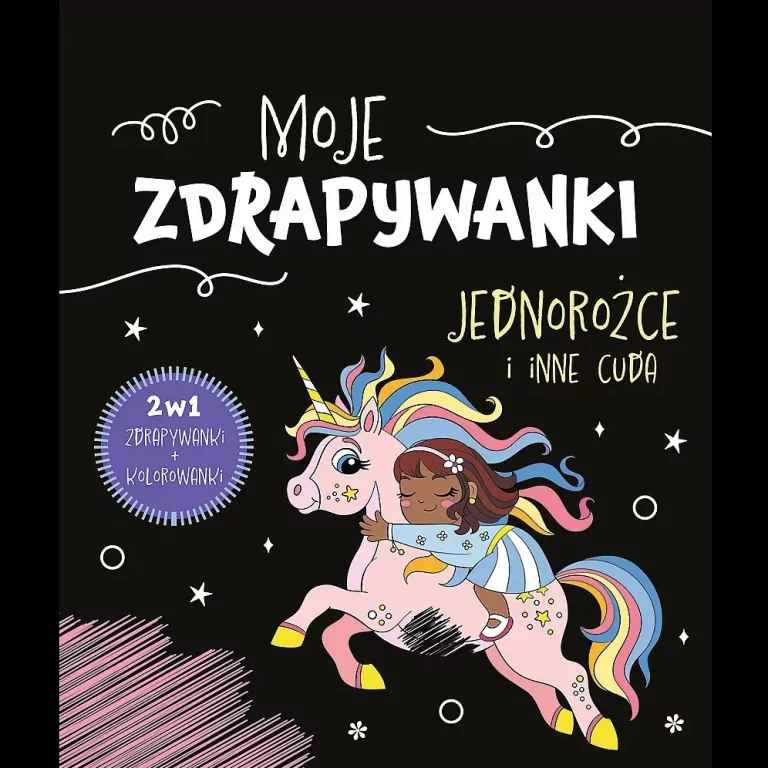 Moje zdrapywanki. Jednorożce i inne cuda - tantis.pl