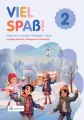 Viel Spass! 2. Język niemiecki. Podręcznik dla szkoły podstawowej - tantis.pl