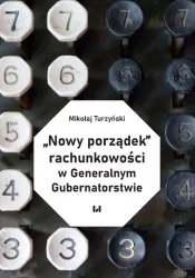 „Nowy porządek” rachunkowości w Generalnym Gubernatorstwie