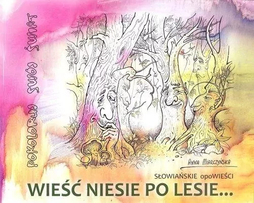 Wieść niesie po lesie... - tantis.pl