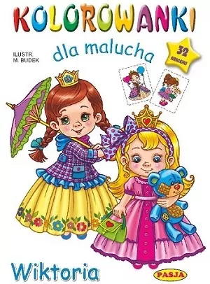 Wiktoria. Kolorowanka dla malucha - tantis.pl