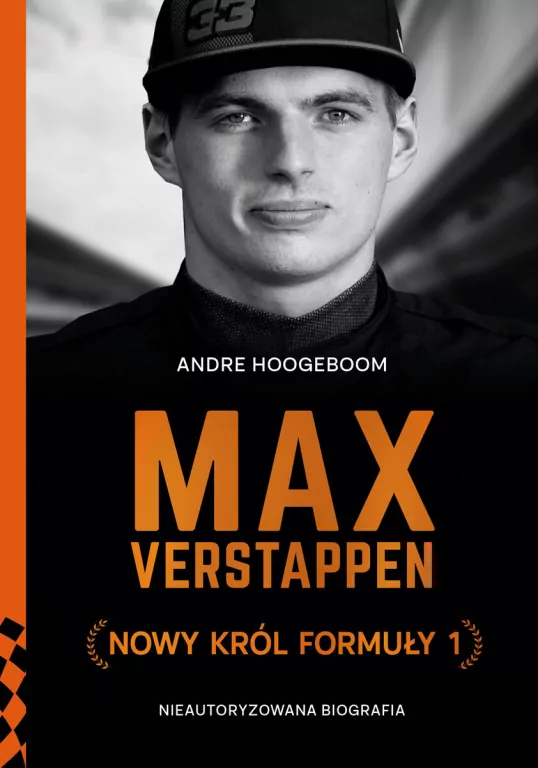 Max Verstappen. Nowy król Formuły 1 - tantis.pl