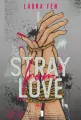 Stray from Love. Love. Tom 1 - tantis.pl