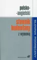 Polsko-angielski słownik budowlany z wymową. Słownik podręczny - tantis.pl