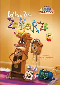Bajka o Panu Zegarze - tantis.pl