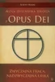 Moja duchowa droga z Opus Dei - tantis.pl