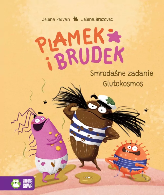 Smrodaśne zadanie. Glutokosmos. Plamek i Brudek - tantis.pl