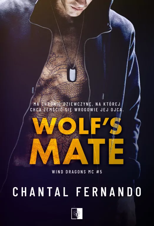 Wolf's Mate. Wind Dragons MC. Tom 5 - tantis.pl