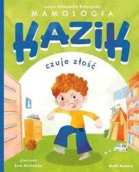 Kazik czuje złość