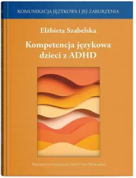 Kompetencja językowa dzieci z ADHD