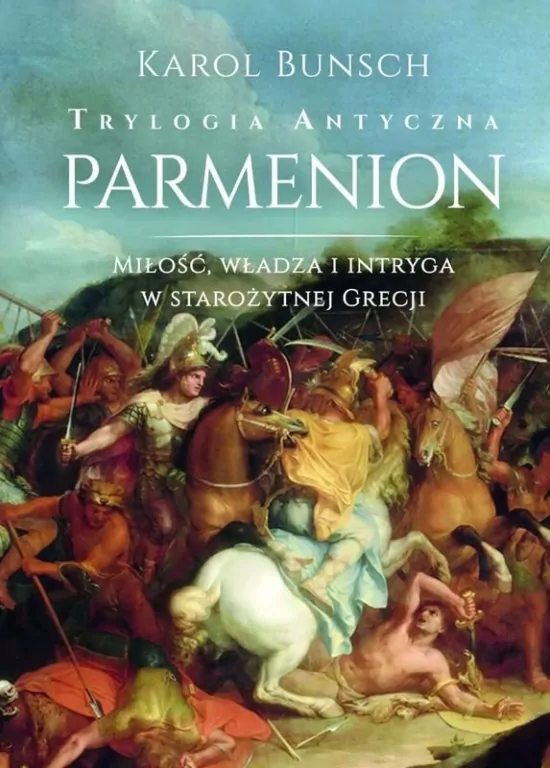 Parmenion. Trylogia antyczna. Tom 2 - tantis.pl