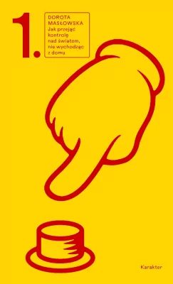 Jak przejąć kontrolę nad światem... T.1