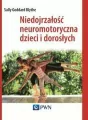 Niedojrzałość neuromotoryczna dzieci i dorosłych - tantis.pl