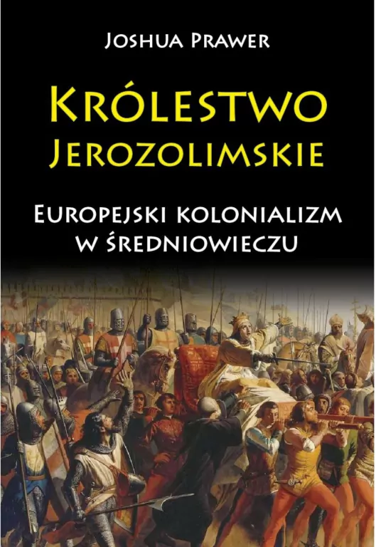 Królestwo Jerozolimskie - tantis.pl