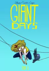 Bycie miłą nic nie kosztuje. Giant Days. Tom 3