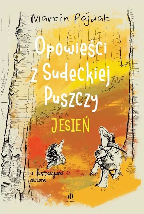 Opowieści z Sudeckiej Puszczy Jesień - tantis.pl