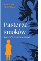 Pasterze smoków. Rodzice kontra świat - tantis.pl