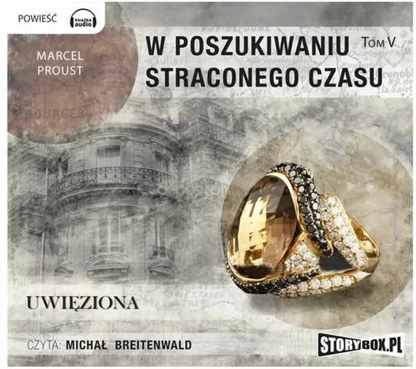 Uwięziona. W poszukiwaniu straconego czasu. Tom 5. Audiobook - tantis.pl