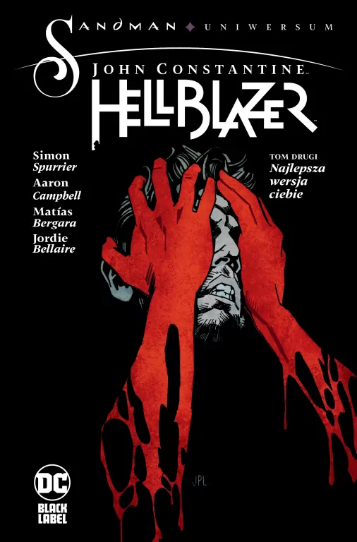 Najlepsza wersja ciebie. John Constantine. Hellblazer. Tom 2 - tantis.pl