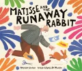 Matisse and the Runaway Rabbit - tantis.pl