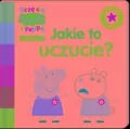 Peppa pig. Uczę się z Peppą. Jakie to uczucie? - tantis.pl