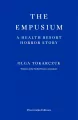 The Empusium. A health resort horror story wer. angielska - tantis.pl