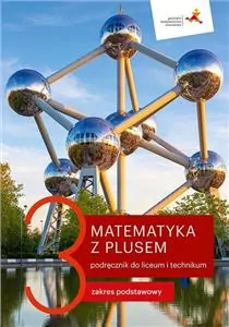 Matematyka z plusem 3. Podręcznik do liceum i technikum. Zakres podstawowy - tantis.pl