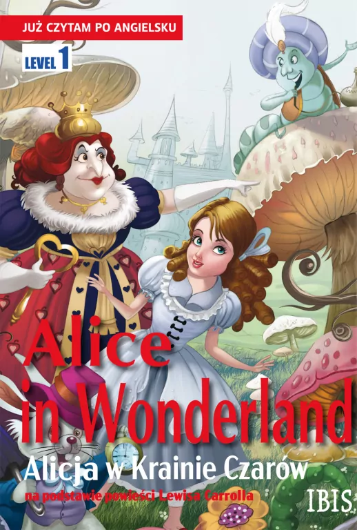 Już czytam po angielsku. Alice in Wonderland - tantis.pl