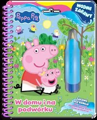 Peppa Pig. Wodne zabawy. W domu i na podwórku - tantis.pl