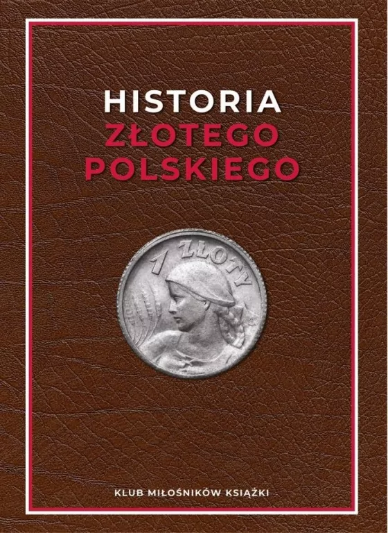 Historia złotego polskiego - tantis.pl