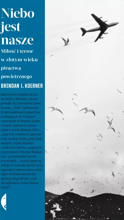 Niebo jest nasze. Miłość i terror w złotym wieku piractwa powietrznego - tantis.pl