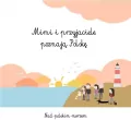 Mimi i przyjaciele poznają Polskę. Nad polskim... - tantis.pl