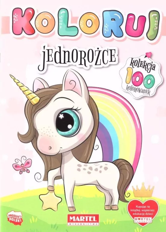 Koloruj. Jednorożce - tantis.pl