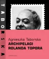 Archipelagi Rolanda Topora - tantis.pl