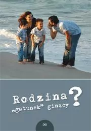 Rodzina gatunek ginący - tantis.pl