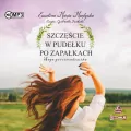 Saga gościeradowska. Szczęście w pudełku po zapałkach. Tom 1. Audiobook - tantis.pl