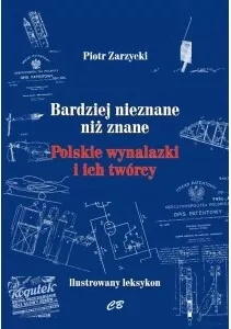 Bardziej nieznane niż znane. Polskie wynalazki i ich twórcy - tantis.pl