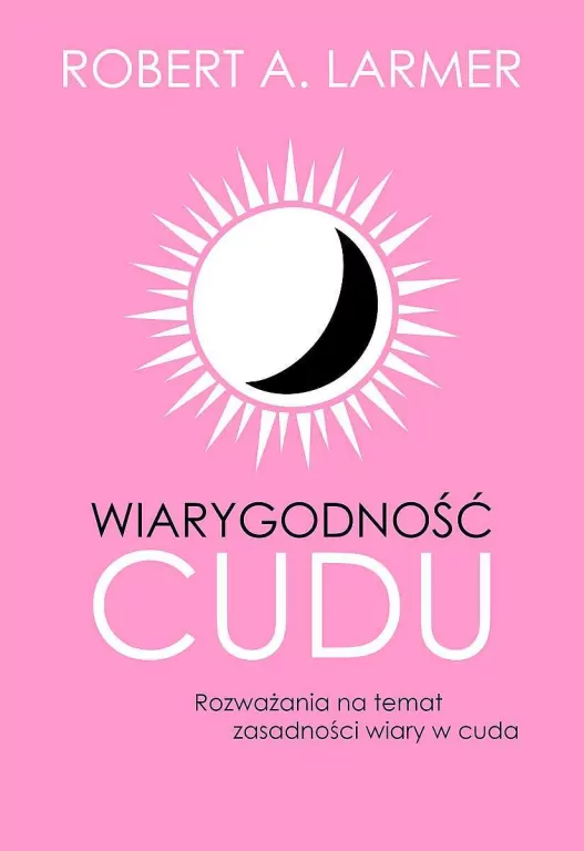 Wiarygodność cudu - tantis.pl
