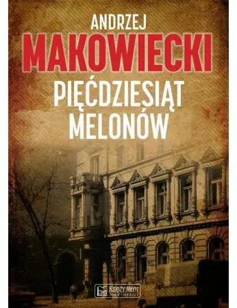 Pięćdziesiąt melonów - tantis.pl