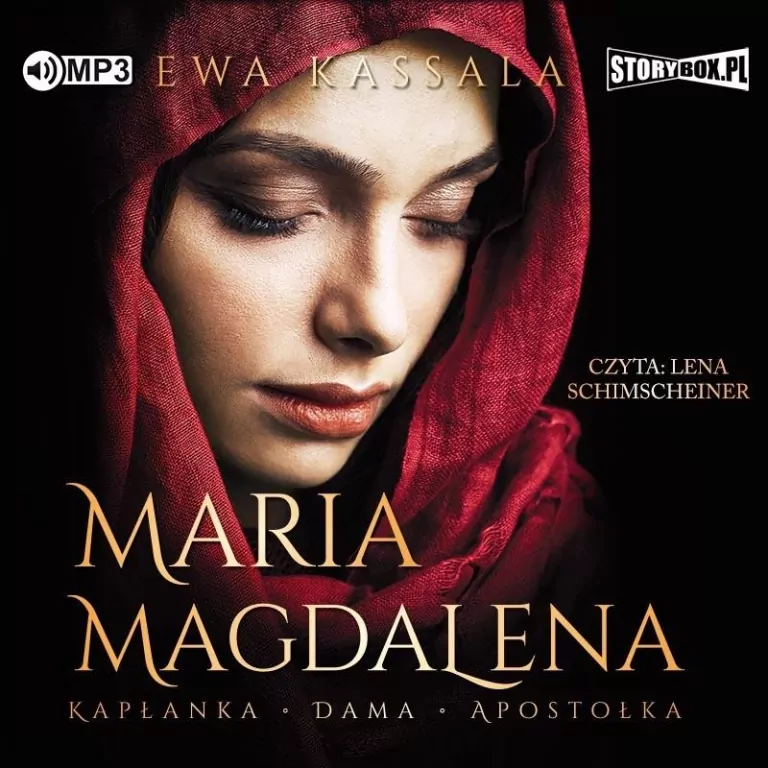 Maria Magdalena. Kapłanka, dama, apostołka. Audiobook - tantis.pl