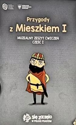 Przygody z Mieszkiem I. Muzealny zeszyt ćwiczeń Cz.1 - tantis.pl