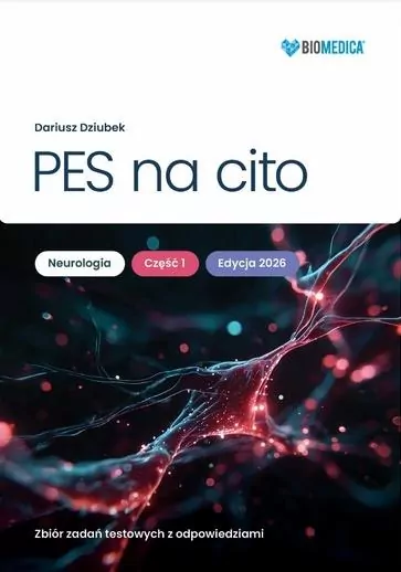 PES na cito Neurologia cz.1 zbiór zadań testowych - tantis.pl