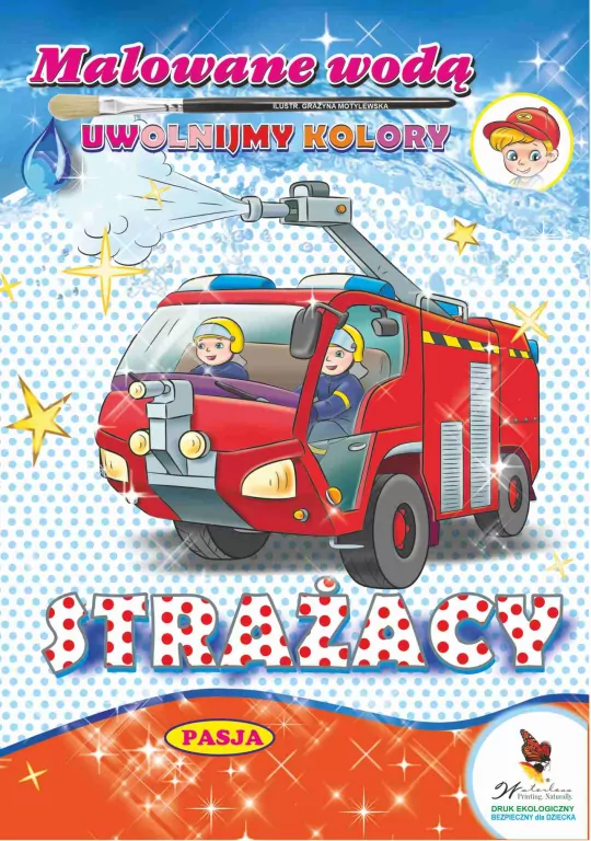Strażacy. Malowane wodą - tantis.pl